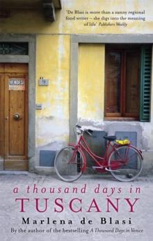 A Thousand Days In Tuscany : A Bittersweet Romance