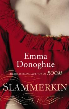 Slammerkin : The compelling historical novel from the author of LEARNED BY HEART