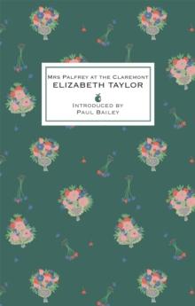 Mrs Palfrey At The Claremont : A Virago Modern Classic