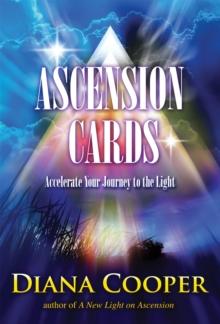 Ascension Cards : Accelerate Your Journey to the Light