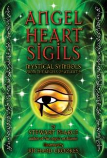 Angel Heart Sigils : Mystical Symbols from the Angels of Atlantis