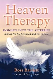 Heaven Therapy : Insights into the Afterlife