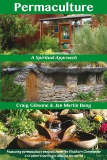 Permaculture : A Spiritual Approach