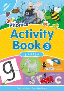 Jolly Phonics Activity Book 3 : in Precursive Letters (British English edition)