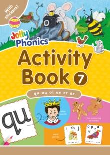 Jolly Phonics Activity Book 7 : In Precursive Letters (British English edition)