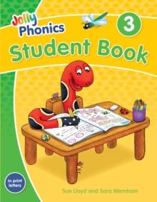 Jolly Phonics Student Book 3 : In Print Letters (American English edition)