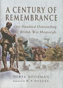 Century of Remembrance: One Hundred Outstanding British War Memorials