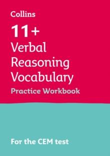 11+ Verbal Reasoning Vocabulary Practice Workbook : For the 2024 Cem Tests