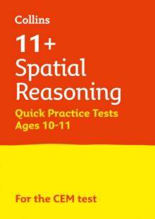 11+ Spatial Reasoning Quick Practice Tests Age 10-11 (Year 6) : For the 2024 Cem Tests