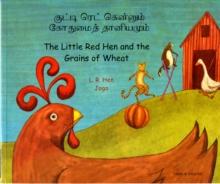 Little Red Hen and the Grains of Wheat in Tamil and English : The Little Red Hen and the Grains of Wheat