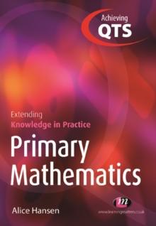 Primary Mathematics: Extending Knowledge in Practice