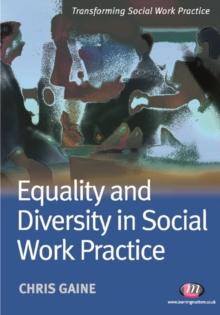 Equality and Diversity in Social Work Practice