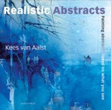 Realistic Abstracts : Painting Abstracts Based on What You See