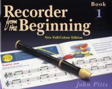 Recorder from the Beginning: Bk. 1: Pupil's Book