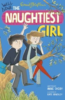 The Naughtiest Girl: Well Done, The Naughtiest Girl : Book 8