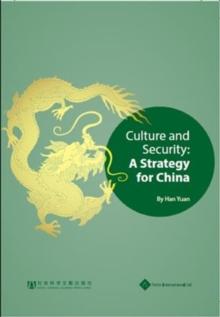 Culture and Security : A Strategy for China