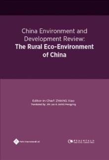 China Environment and Development Review : The Rural Eco-Environment of China