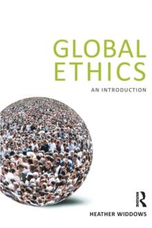 Global Ethics : An Introduction