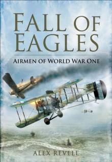 Fall of Eagles : Airmen of World War One