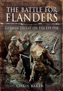 The Battle for Flanders : German Defeat on the Lys 1918