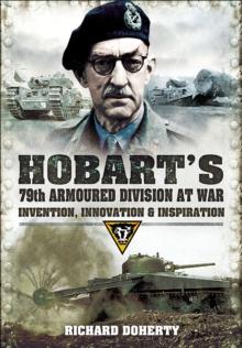 Hobart's 79th Armoured Division at War : Invention, Innovation & Inspiration