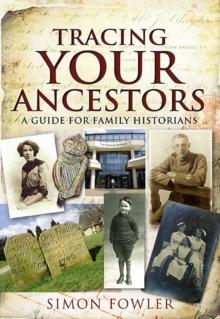 Tracing Your Ancestors : A Guide for Family Historians