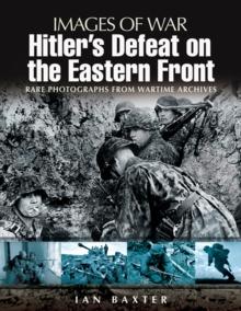 Hitler's Defeat on the Eastern Front