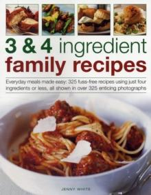 3 & 4 Ingredient Family Recipes