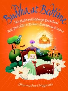 Buddha at Bedtime : Tales of Love and Wisdom