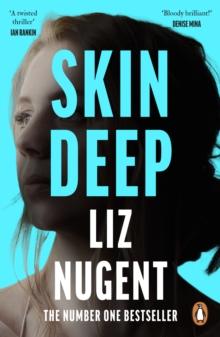 Skin Deep : The unputdownable No. 1 bestseller that will shock you