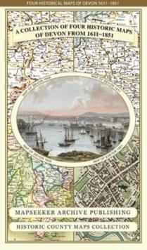 Devon 1611 - 1836 - Fold Up Map that features a collection of Four Historic Maps, John Speed's County Map 1611, Johan Blaeu's County Map of 1648, Thomas Moules County Map of 1836 and a Plan of Exeter