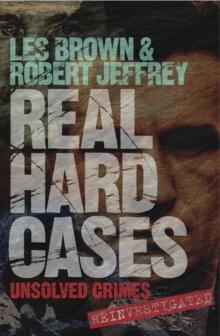 Real Hard Cases : True Crime from the Streets