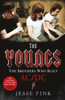 The Youngs : The Brothers Who Built AC/DC