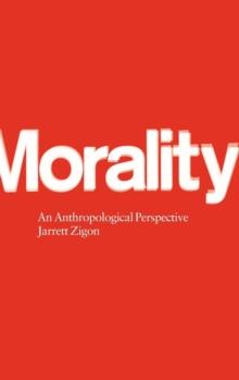 Morality : An Anthropological Perspective