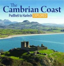 Compact Wales: The Cambrian Coast - Pwllheli to Harlech Explored