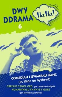 Dwy Ddrama Ha Ha! - 6