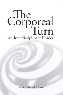 The Corporeal turn : An interdisciplinary reader