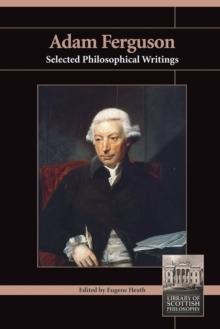 Adam Ferguson : Selected Philosophical Writings