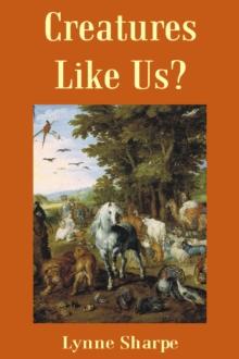 Creatures Like Us? : A Relational Approach to the Moral Status of Animals