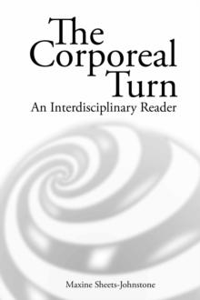 The Corporeal Turn : An Interdisciplinary Reader