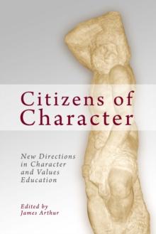 Citizens of Character : New Directions in Character and Values Education