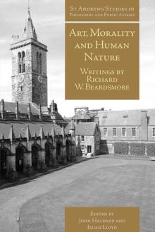 Art, Morality and Human Nature : Writings by Richard W. Beardsmore