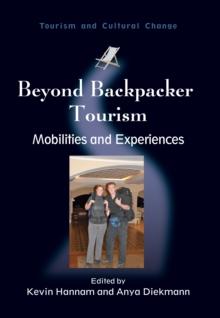 Beyond Backpacker Tourism : Mobilities and Experiences