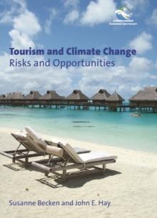 Tourism and Climate Change : Risks and Opportunities