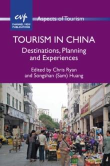 Tourism in China : Destinations, Planning and Experiences