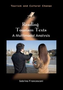 Reading Tourism Texts : A Multimodal Analysis