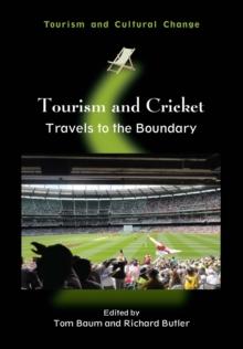 Tourism and Cricket : Travels to the Boundary