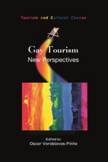 Gay Tourism : New Perspectives