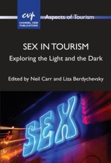 Sex in Tourism : Exploring the Light and the Dark