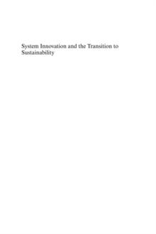 System Innovation and the Transition to Sustainability